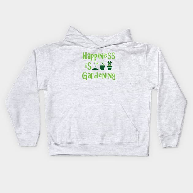 Gardener - Happiness is gardening Kids Hoodie by KC Happy Shop